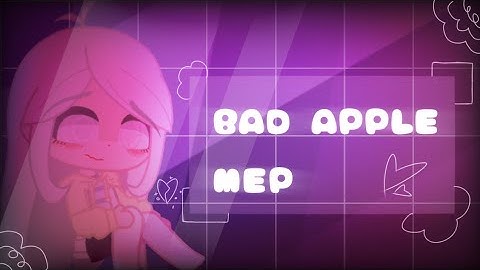 Gacha ᴍᴇᴘ closed | bad apple | 6/24 | #BadAppleMepForMeh
