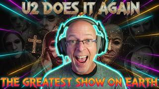 U2 - The Greatest Show On Earth