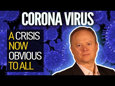 The Coronavirus Pandemic Is A Crisis Now Obvious To All