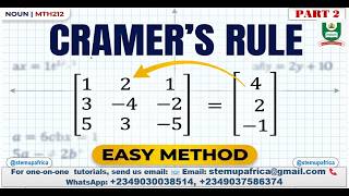 Solve Any Matrix System with Cramer's Rule | Complete Guide | NOUN MTH212 Tutorials Series