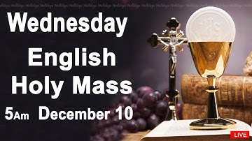 Catholic Mass Today I Daily Holy Mass I Wednesday December 10 2025 I English Holy Mass I 5.00 AM