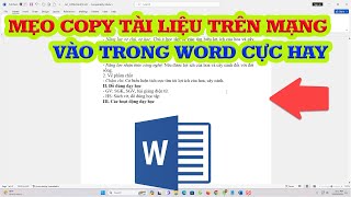 Mẹo copy dữ liệu trên mạng vào trong Word Cực hay