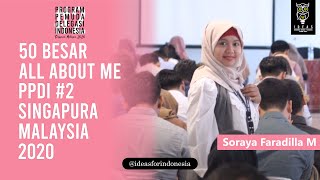 Soraya Faradilla M (50 Besar All About Me PPDI #2 Singapura Malaysia 2020)