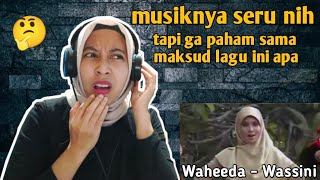 WAHEEDA - WASSINI | 🇮🇩 REACTION