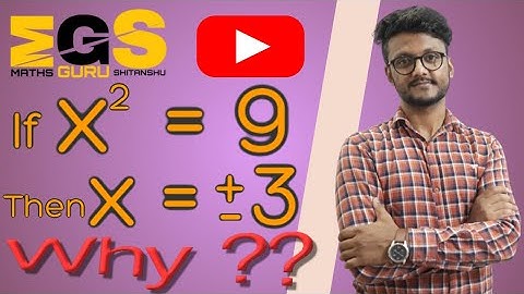 Why plus minus sign when taking square roots | Positive Negative square roots explained in 3 ways