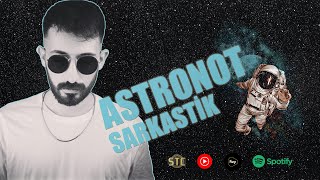 Sarkasti̇k Astronot Stc Müzik 