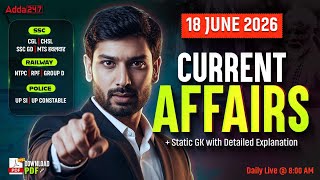 Current Affairs Today | 18 June Current Affairs 2026 | Current Affairs by Ashutosh Sir | SSC Adda247