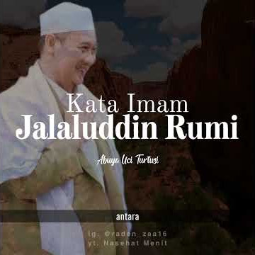 Abuya Uci Turtusi - Imam Jalaluddin Rumi || Ceramah singkat