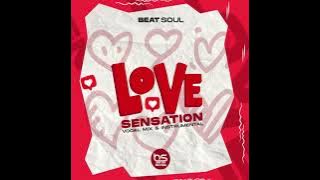 Beat Soul - Love Sensation (Main Mix)