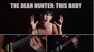 The Dear Hunter: This Body | Metal Arrangement