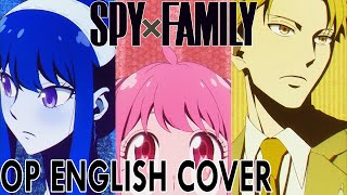SPY x FAMILY OP | ENGLISH Cover 【Dangle】「 Mixed Nuts - Official髭男dism 」(now on Spotify)
