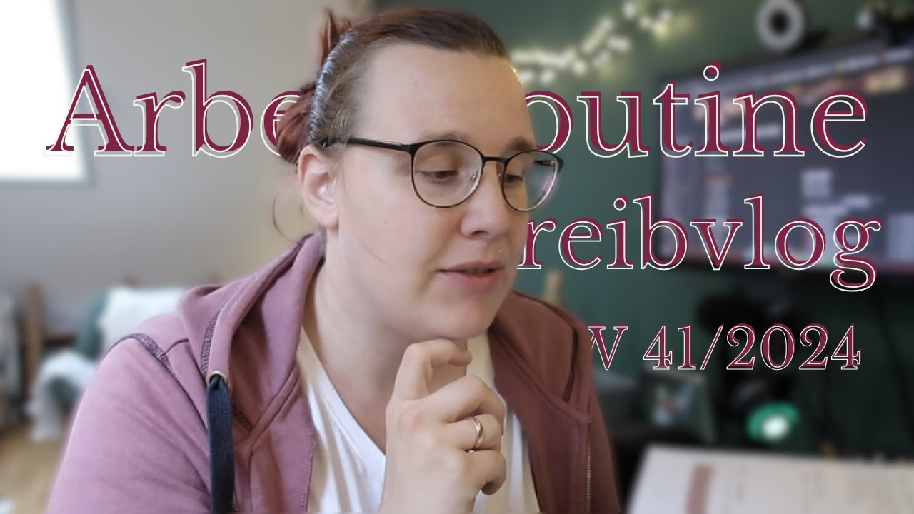 Schreibvlog 41/2024 | Planung meiner Arbeitsroutine - YouTube