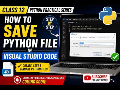 How to save a python file| Class 12