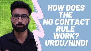 How Does The No Contact Rule Work  |  Apni Ex Girlfriend Ko Wapas Kaise Laye | Hindi | Urdu