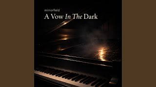 A Vow In The Dark
