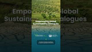 FII Institute Accredited as Observer to UNCCD, Advancing Global Sustainability Goals