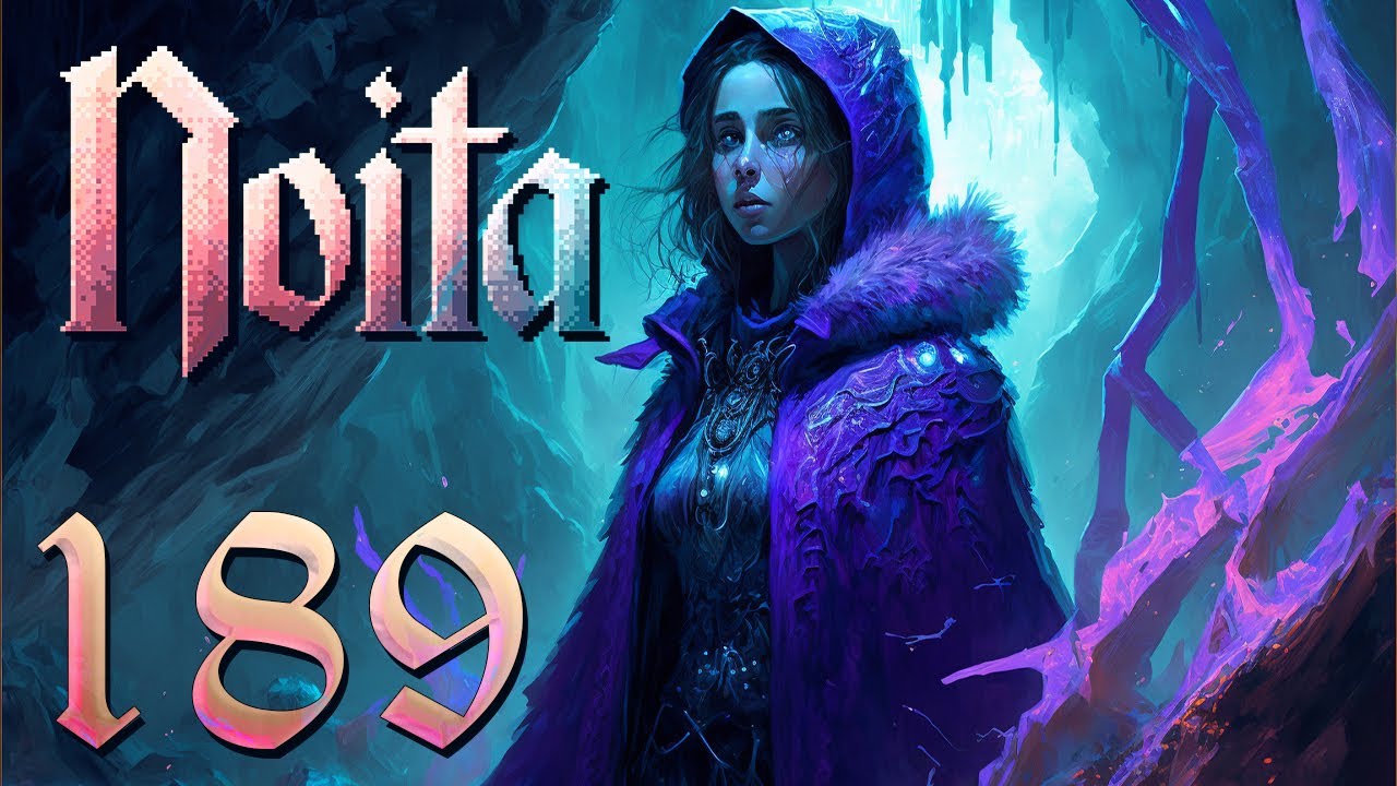 Let's Play Noita Ep 189