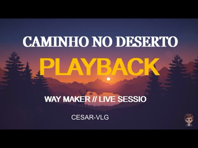 CAMINHO NO DESERTO (WAY MAKER) - SORAYA MORAES (PLAYBACK LEGENDADO) 