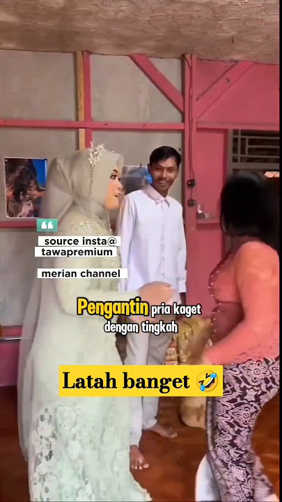 momen lucu ketika melihat pengantin wanita latah‼️‼️#lucu #pengantin #latah #kaget #kocak #shorts