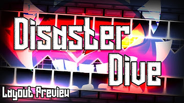 Disaster Dive | Official Deception Dive Sequel - Upcoming Extreme Demon (Layout)