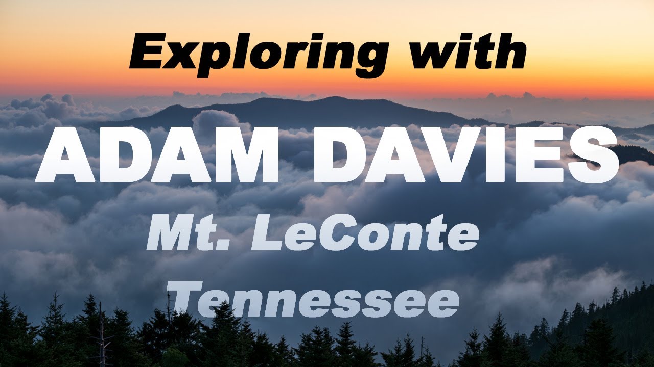 Hiking Mount LeConte in Tennessee | Explorer Adam Davies Shares the Journey