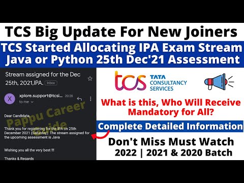 TCS Started Allocating IPA Exam Stream ​Java or Python 25th Dec'21 IPA Assessment for all New TCSers