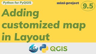 Part 9.5: How to add a map with customized properties in the mini-project called Layout Generator