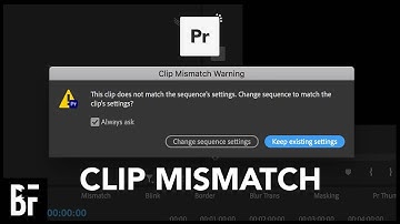 Clip Mismatch Warning - Premiere Pro Troubleshooting