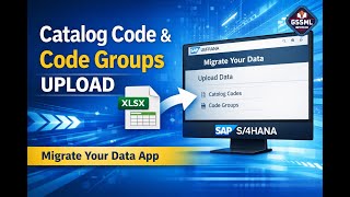 Celebrity How to Upload Catalog Codes & Code Groups Using Migrate Your Data App | SAP S/4HANA Wealth