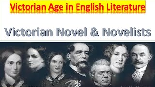Victorian Age in English Literature| Victorian Novelists| Victorian novel,