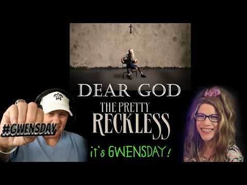 #gwensday The Pretty Reckless - Dear God (Official Visualizer) reaction