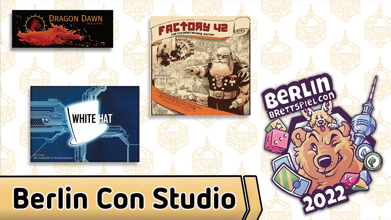Factory 42 & White Hat mit Jenny – Dragon Dawn Productions – Berlin Con Studio 2022