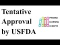 Tentative Approval by USFDA