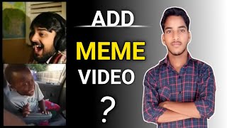 YouTube Short Video Me Funny Memes Add Kaise Kare l How To Add Memes Video l Full Editing screenshot 2