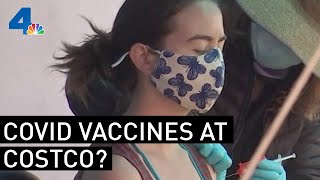 Vaccines Are Available at Costco, Grocery Chains and Other Spots | NBCLA