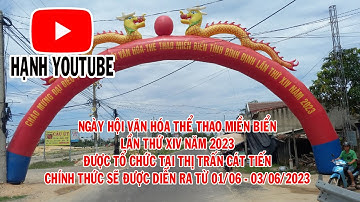 Ngày hội văn hóa thể thao miền biển lần thứ XIV năm 2023 được tổ chứa tại thị trấn Cát Tiến, Phù Cát