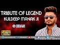 Tribute to legend kuldeep manak jii by g khan  new live at tihara mela 2019