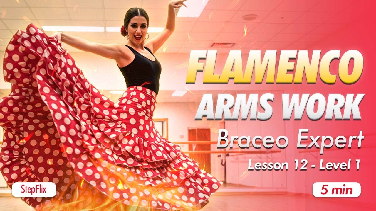Урок 12 #Фламенко — Эксперт #Брасео: Элегантность и контроль