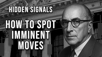 Richard Wyckoff’s Strategy: How to Detect Hidden Signals for Imminent Moves