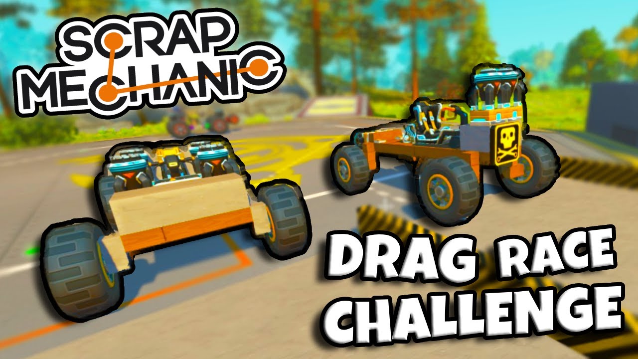 Scrap Mechanic! - DRAG RACE CHALLENGE! vs iiTzfrylo - [#2]