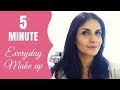 5 Minute Everyday Makeup