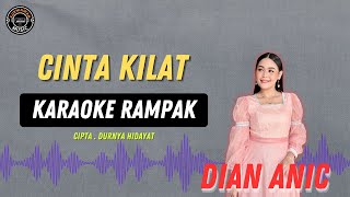 CINTA KILAT - ( KARAOKE RAMPAK ) Dian Anic