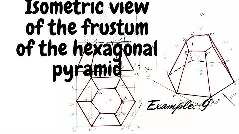 Isometric view of the frustum of the hexagonal pyramid