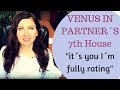 Venus in Partner´s 7th House in Synastry