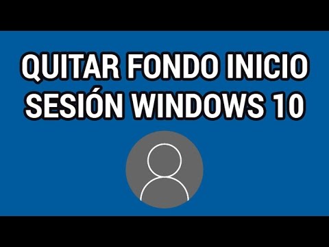 Quitar el fondo de pantalla de Inicio de sesión en Windows 10 www.informaticovitoria.com