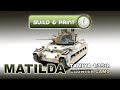 PAINTING & WEATHERING CAUNTER CAMO - TAMIYA MATILDA TANK (FULL BUILD & PAINT)