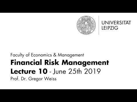 financial-risk-management---summer-term-2019---lecture-10