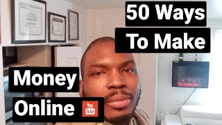 50 ways to make money online