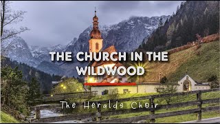 Video thumbnail of "The Heralds Choir Ug - Church in the wildwood Lyrics Video"