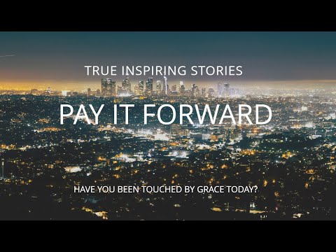 PAY IT FORWARD